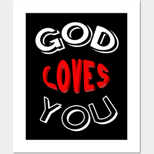 God Loves You Posters and Art